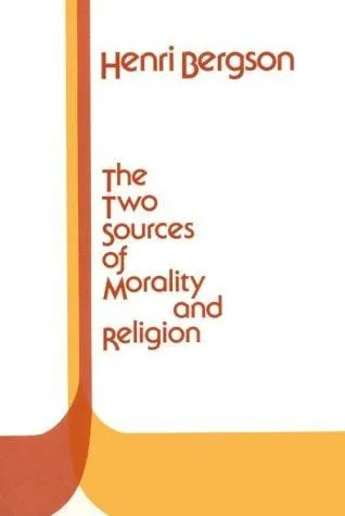 Cover of The Two Sources of Morality and Religion